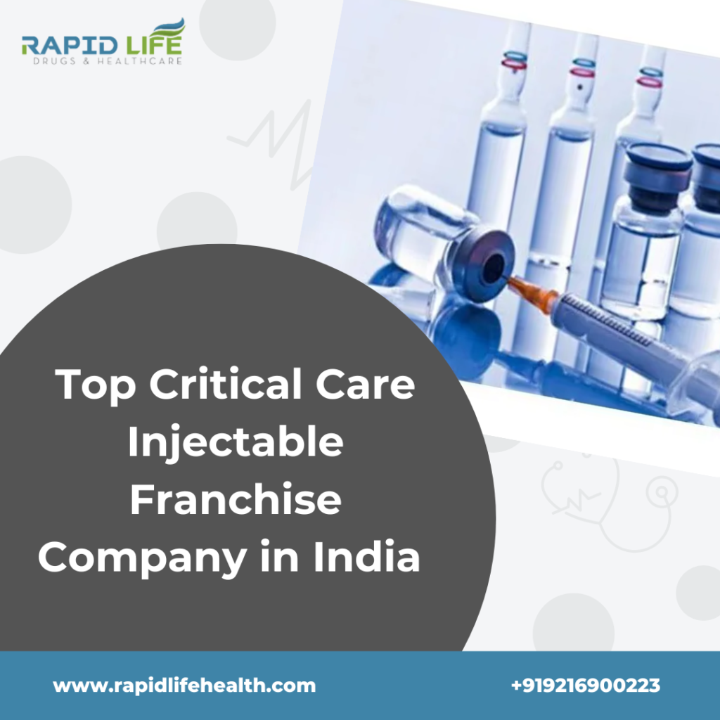 Top Critical Care Injectable Franchise Company in India